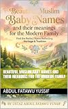 Beautiful Muslim Baby Names And Their Meanings For The Modern Family