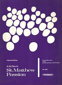 Paperback J. S. Bach St. Matthew Passion: Introduction and Instructions for Study Book