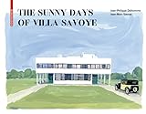  The Sunny Days of Villa Savoye