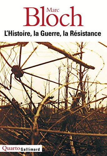 L'Histoire, la Guerre, la Résistance [French] 2070775984 Book Cover