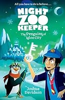 Night Zookeeper: The Penguins of Igloo City 0192764071 Book Cover