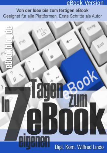 In nur 7 Tagen zum eigenen eBook