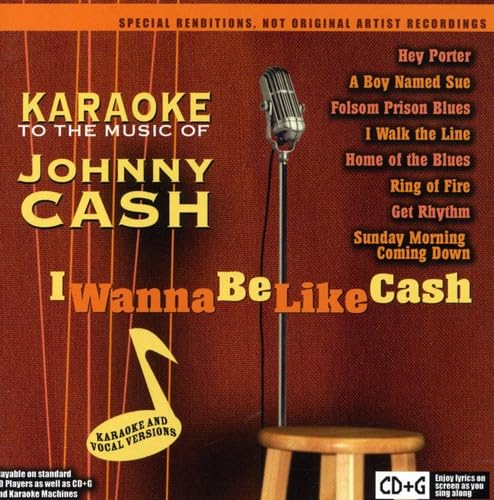Karaoke To The Music Of Johnny Cash: I Wanna Be Like Cash