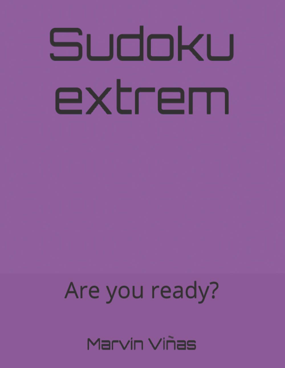 Sudoku extrem: Are you ready?