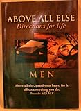 Above All Else Directions for Life Men