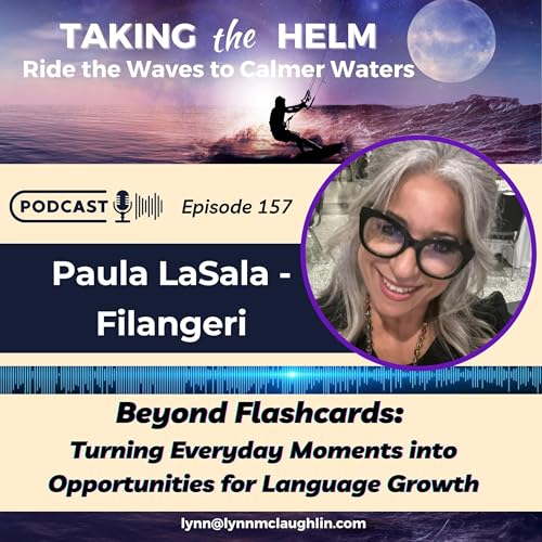 Page de couverture de Ep 157: Beyond Flashcards | Turning Everyday Moments Into Opportunities for Language Growth