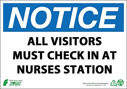 Zing Green Products 1908S Recycled Polystyrene "Notice Visitors Must Check In at Nurses Station" Safety Sign, Self-Adhesive, Black/Blue/White, 10" Length, 7" Width