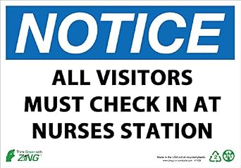 Zing Green Products 1908S Recycled Polystyrene "Notice Visitors Must Check In at Nurses Station" Safety Sign, Self-Adhesive, Black/Blue/White, 10" Length, 7" Width