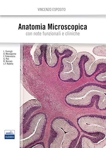  Anatomia microscopica. Con note funzionali e cliniche