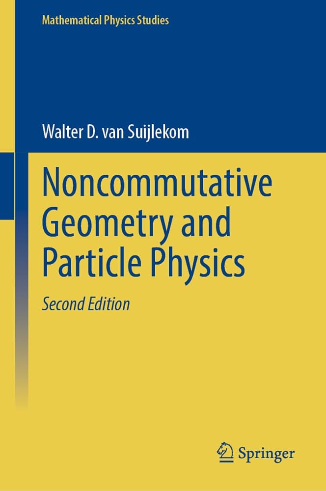 語学+参考書 Noncommutative Geometry and Pale Physics (Mathematical Physics Studies) 語学+参考書 Noncommutative Geometry and Particle Physics