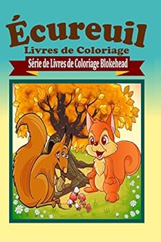 Paperback ?cureuil Livres de Coloriage [French] Book