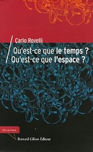 Livres Couvertures de Qu'est-ce que le temps ? Qu'est-ce que l'espace ?