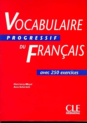 Vocabulaire progressif du Français avec 250 exercices. Niveau intermédiaire