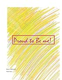 Proud to be me! (English Edition)