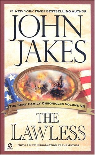 The Lawless (Kent Family Chronicles) by John Ja... B01K91VP5S Book Cover