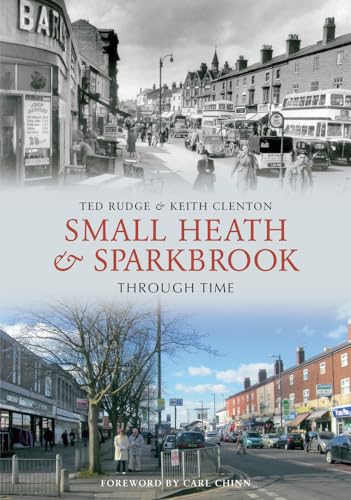Small Heath & Sparkbrook Through Time