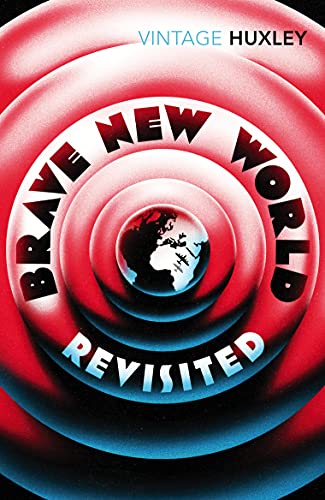 Brave New World Revisited (English Edition) - Huxley, Aldous
