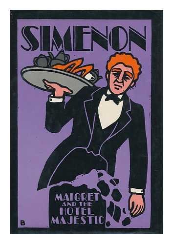 Maigret and the Hotel Majestic 0151555524 Book Cover