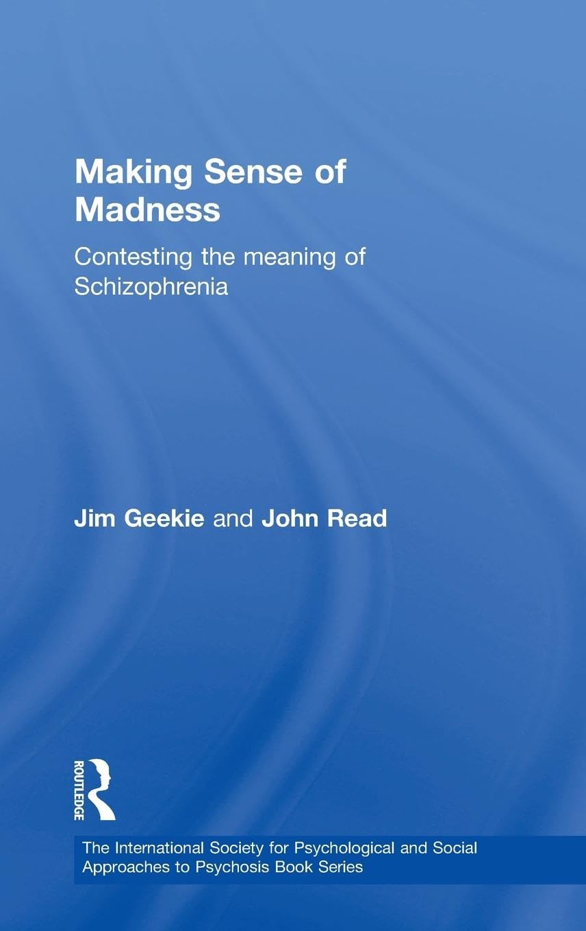 Making Sense of Madness (ISPSAP book series)
