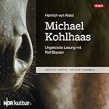 Michael Kohlhaas - Heinrich von Kleist Rolf Boysen Verlag: Der Audio Verlag 