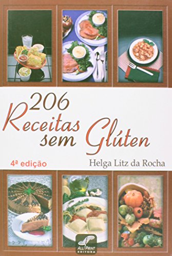 206 Receitas sem Glúten, do autor Helga Litz da Rocha