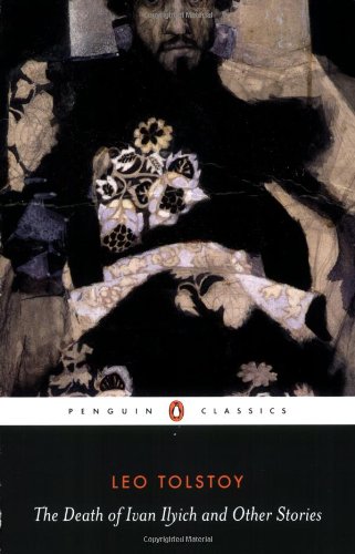 The Death of Ivan Ilyich and Other Stories (Penguin Classics)