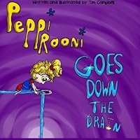 Peppi Rooni, Goes Down The Drain 1492793841 Book Cover