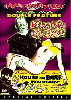 Kiss Me Quick/House on Bare Mountain