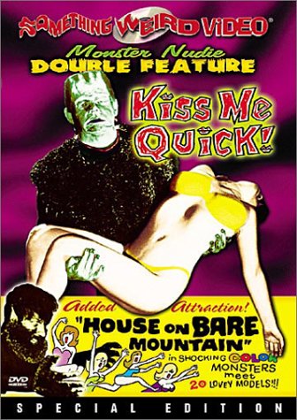 Kiss Me Quick/House on Bare Mountain Kiss Me Quick/House on Bare Mountain