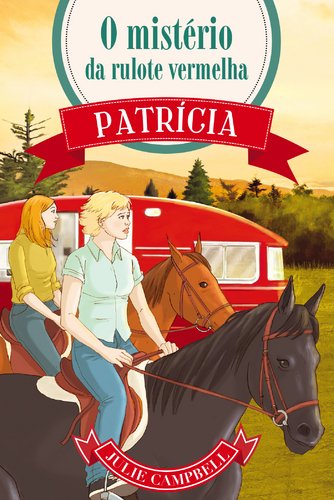 O Mistério da Rulote Vermelha (Portuguese Edition)