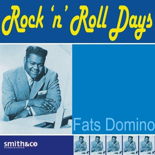 ファッツ・ドミノ ロックン・ロールの確立! Amazon.co.jp: Rock 'N' Roll Days : ファッツ・ドミノ
