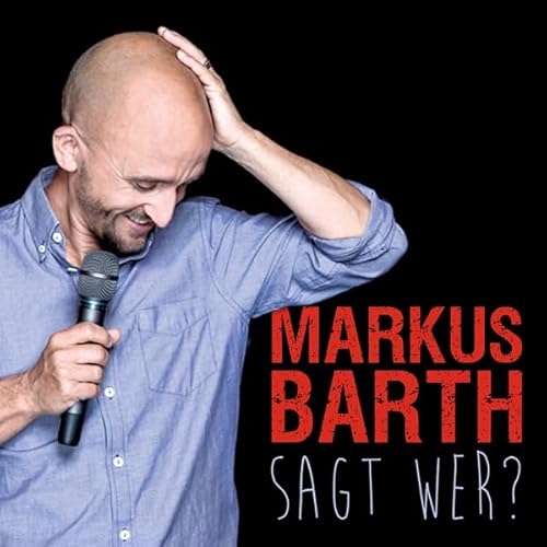 Sagt wer? Audiolivro Por Markus Barth capa