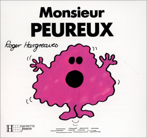 Monsieur Peureux [French] 2010098234 Book Cover
