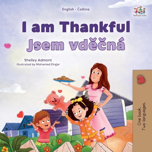 I am Thankful (English Czech Bilingual Children's Book) (English Czech Bilingual Collection) (Czech Edition)