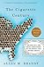 The Cigarette Century: The Rise, Fall, and Deadly Persistence of the Product That Defined America