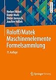 Roloff/Matek Maschinenelemente Formelsammlung