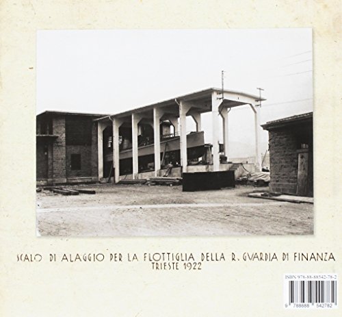 Finanzieri Di Mare A Trieste. Dall'aquila Asburgica Al Tricolore Italiano (1829-2016) - 2