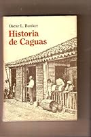 Historia De Caguas B00122CNUK Book Cover