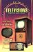 Collector's Guide to Vintage Televisions: Identification & Values