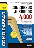  Como Passar em Concursos Jurídico: 4.000 Questões Comentadas - 8ª Ed - 2023 (Portuguese Edition)