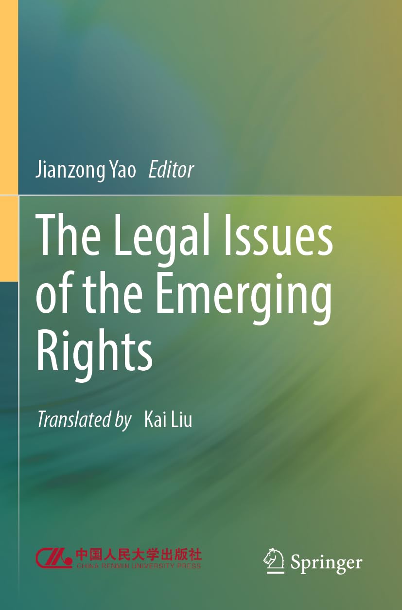The Legal Issues of the Emerging Rights
