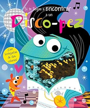Hardcover LENTEJUELAS: SI TE LLEGAS A ENCONTRA UN DISCO- PEZ [Spanish] Book