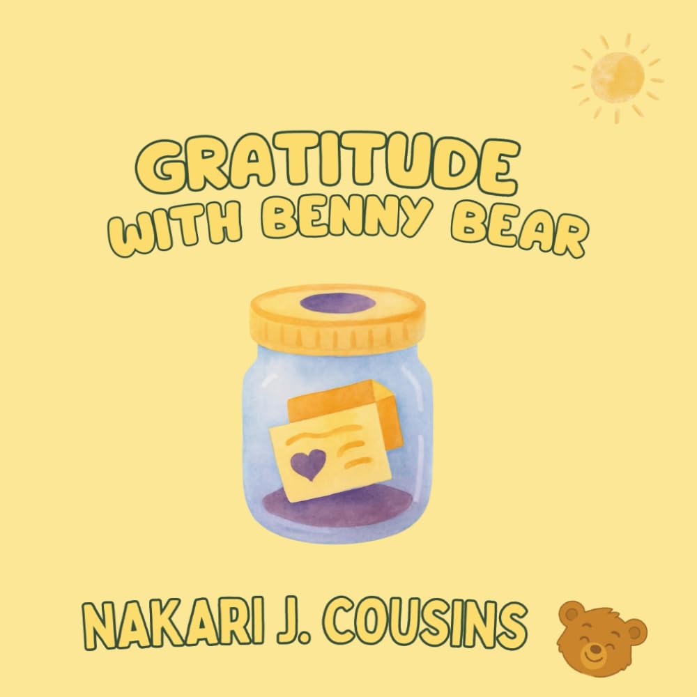 Gratitude with Benny Bear (Benny Bear's Pawsome Lessons)