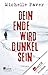 Cover zum Buch Dein Ende wird dunkel sein