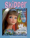 Skipper: Barbie Doll's Little Sister- Identification & Value Guide, 2nd Edition