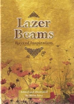 Unknown Binding Lazer Beams: Rays of Inspirations Book