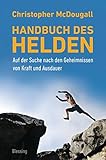 mcdougall recipes pdf  Handbuch des Helden: Auf der Suche nach den Geheimnissen von Kraft und Ausdauer