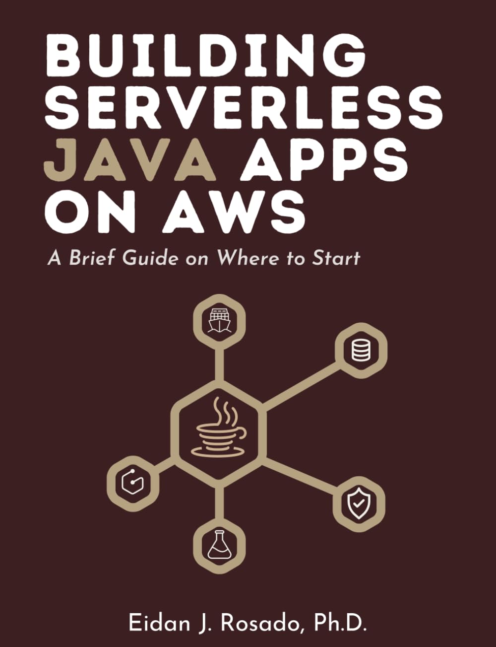 Building Serverless Java Apps on AWS: A Brief Guide on Where to Start (Cloud Bytes Collection)
