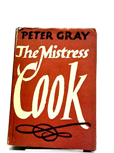 The mistress cook B0028FN63I Book Cover
