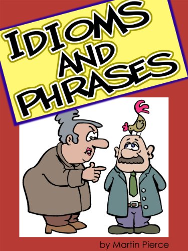  Idioms and Phrases (English Edition) Livre PDF Gratuit